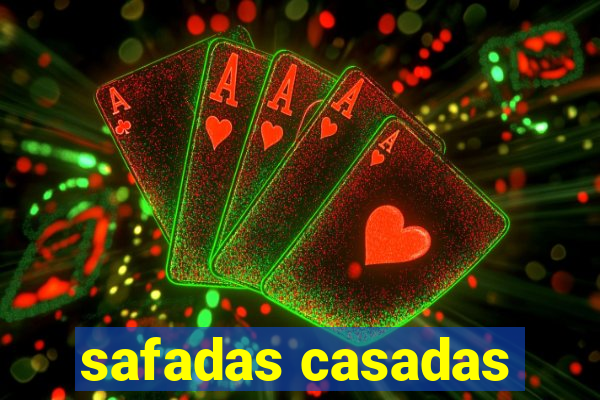 safadas casadas